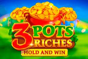 3potsrichesholdandwin