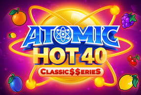 atomichot40classiceries